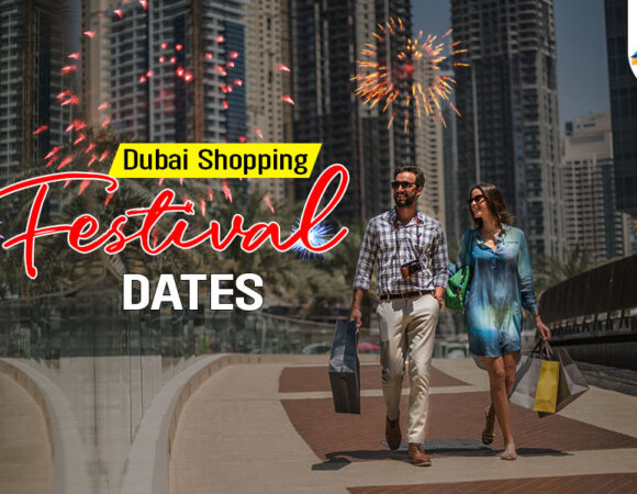 Dubai Shopping Festival Dates 2025/2026 Dates & Guide