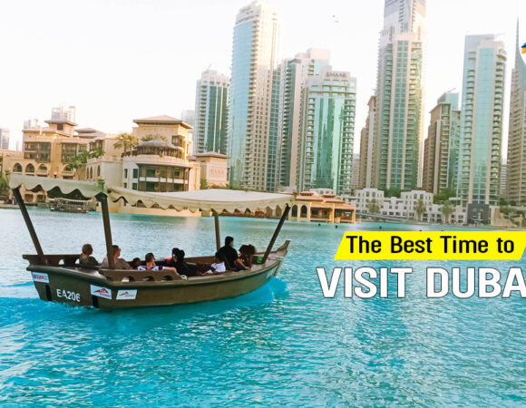The Best Time to Visit Dubai