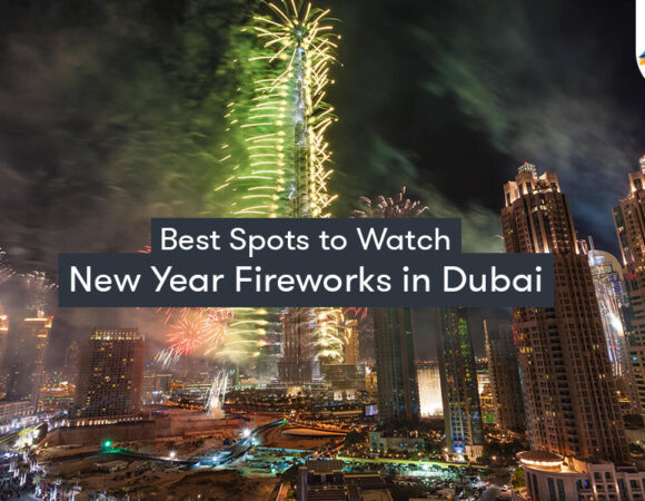 Best Spots to Watch New Year Fireworks in Dubai