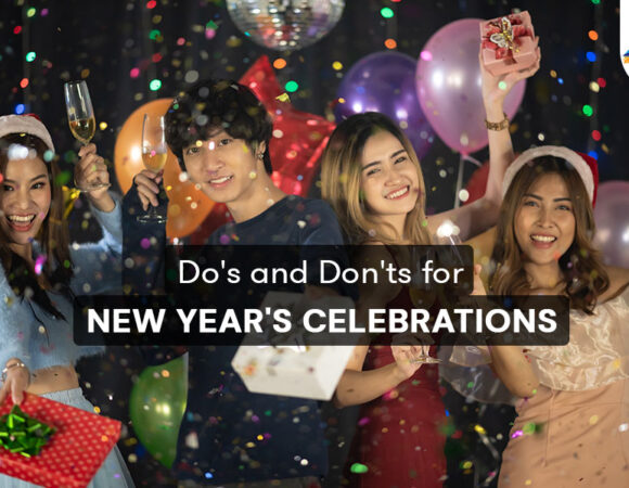 Do’s and Don’ts for New Year’s Celebrations
