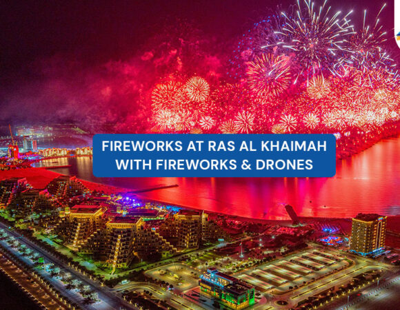 Fireworks at Ras Al Khaimah with Fireworks & Drones