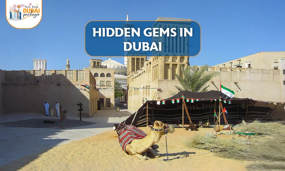 Hidden Gems in Dubai for family and couple