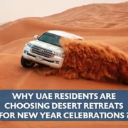 Why UAE Residents Prefer Desert Retreats for New Year